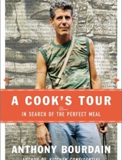 A Cook's Tour_ In Search of the - Anthony Bourdain