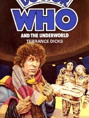 Doctor Who_ Underworld - Terrance Dicks