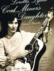 Loretta Lynn_ Coal Miner's Daug - Loretta Lynn; George Vecsey