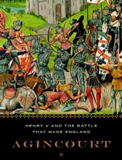 Agincourt_ Henry v and the Batt - Juliet R. V. Barker