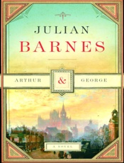 Arthur & George - Julian Barnes; Nigel Anthony