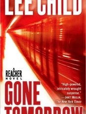 Gone Tomorrow - Lee Child