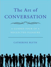The Art of Conversation - Catherine Blyth
