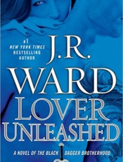 Lover Unleashed - J. R. Ward