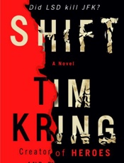 Shift - Tim Kring; Dale Peck