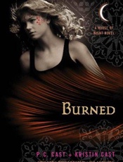 Burned_ A House of Night Novel - P. C. Cast; Kristin Cast