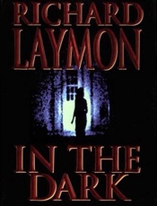 In the Dark - Richard Laymon