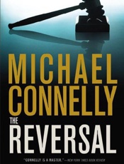 The Reversal - Michael Connelly