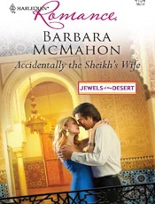 Accidentally the Sheikh's Wife - Barbara McMahon