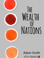 Wealth of Nations (Xist Classics), The - Adam Smith