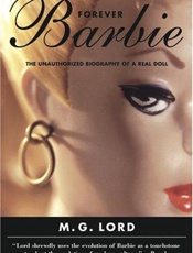 Forever Barbie_ The Unauthorize - Lord; M. G