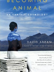 Becoming Animal - David Abram
