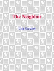 The Neighbor - Lisa Gardner