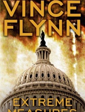 Extreme Measures_ A Thriller - Vince Flynn