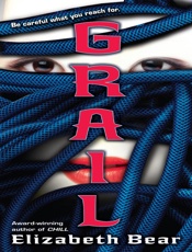 Grail - Elizabeth Bear