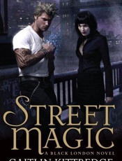 Street Magic - Caitlin Kittredge