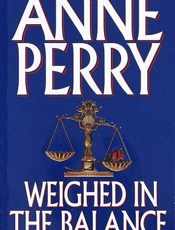 Weighed in the balance - Anne Perry