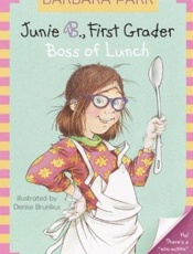 Junie B., first grader_ boss of - Barbara Park; Denise Brunkus