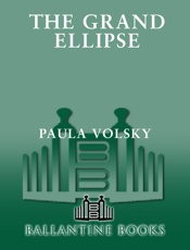 The Grand Ellipse - Paula Volsky