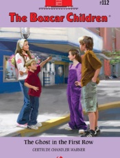 Ghost in the First Row - Gertrude Chandler Warner