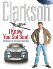 I know you got soul_ machines w - Jeremy Clarkson