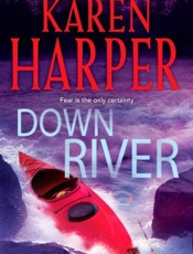 Down River - Karen Harper