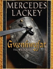 Gwenhwyfar_ The White Spirit - Mercedes Lackey