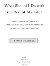 What Should I Do with the Rest - Bruce Frankel