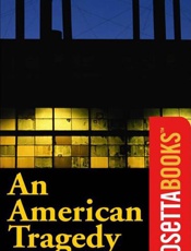 An American Tragedy - Theodore Dreiser