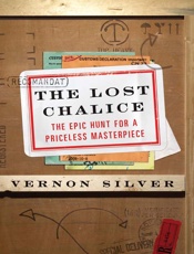The Lost Chalice_ The Epic Hunt - Vernon Silver