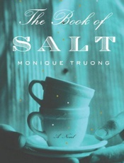 The Book of Salt - Monique Truong