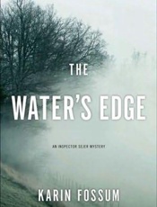 The Water's Edge - Karin Fossum