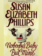 Nobody's Baby But Mine - Susan Elizabeth Phillips