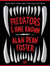 Predators I Have Known - Alan Dean Foster
