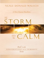 The Storm Before the Calm_ Book - Neale Donald Walsch