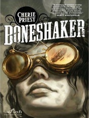 Boneshaker - Cherie Priest