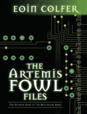 The Artemis Fowl files - Eoin Colfer