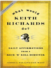 What would Keith Richards do_ - Jessica Pallington West