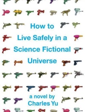 How to Live Safely in a Science - Charles Yu