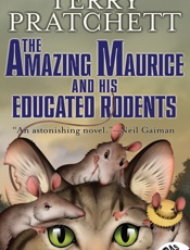 Amazing Maurice and His Educated Rodents (Discworld Book 28), The - Terry Pratchett