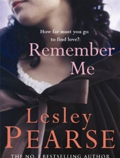 Remember Me - Lesley Pearse