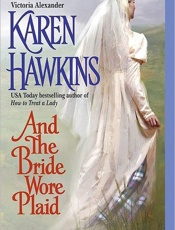 And the Bride Wore Plaid - Karen Hawkins