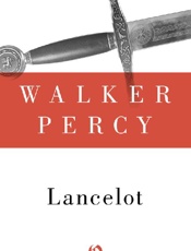 Lancelot_ A Novel - Walker Percy