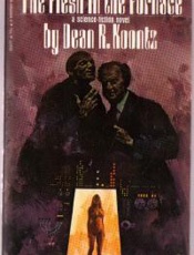 The flesh in the furnace - Dean Koontz