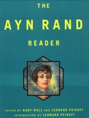 The Ayn Rand reader - Ayn Rand; Gary Hull; Leonard Pe