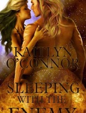 Sleeping With the Enemy - Kaitlyn O'Connor