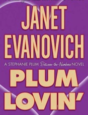 Plum lovin' - Janet Evanovich