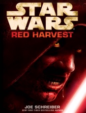 Star Wars_ Red Harvest - Joe Schreiber