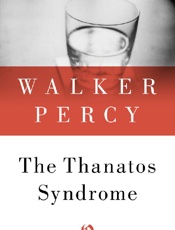 The Thanatos Syndrome - Walker Percy