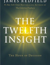 The Twelfth Insight - James Redfield